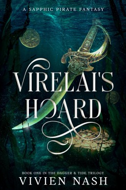 Virelai's Hoard (The Dagger & Tide Trilogy Book 1)
