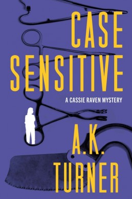 Case Sensitive (Cassie Raven Mysteries Book 3)