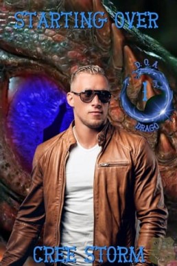 (DOA Drago 1) Starting Over