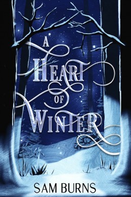 A Heart of Winter (Fairy Tale Retellings 4)