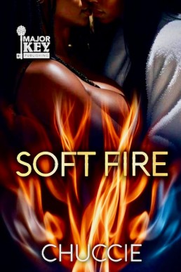 Soft Fire