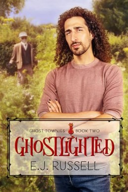 Ghostlighted (Ghost Townies Book 2)