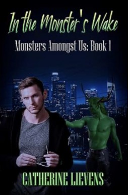 In the Monster’s Wake (Monsters Amongst Us 1)