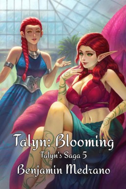 Talyn: Blooming (Talyn's Saga Book 5)