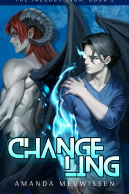Changeling (The Incubus Saga 2, 2025 Ed.)