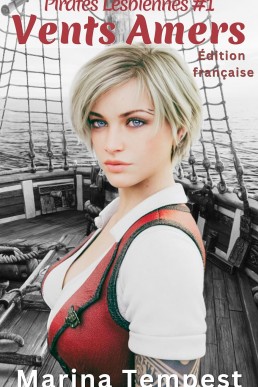 Vents Amers: Pirates Lesbiennes #1 (French Edition)