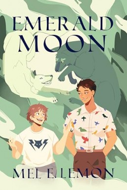 Emerald Moon (Pitch Mountain Pack 2)