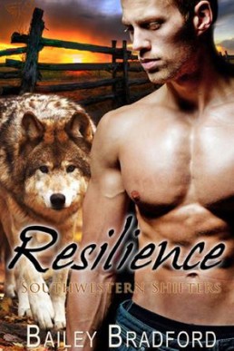 Resilience (Southwestern Shifters 5) 1. Ed. 2012