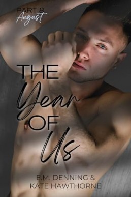 The Year of Us: August (The Year of Us Book 8)
