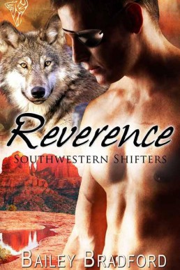 Reverence (Southwestern Shifters 6) 1. Ed. 2012