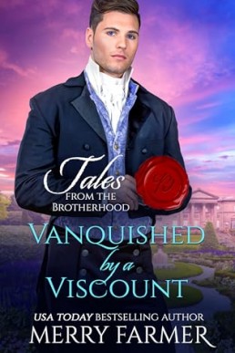 Vanquished by a Viscount (Tales from the Brotherhood 3)