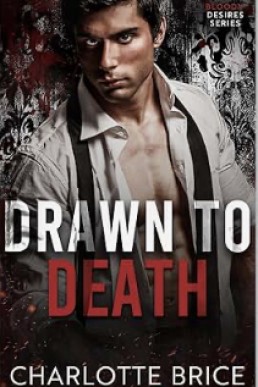 Drawn to Death (Bloody Desires)