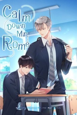 Calm Down Mr. Rome