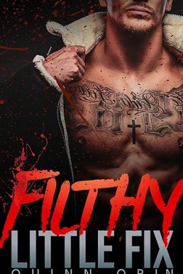 Filthy Little Fix
