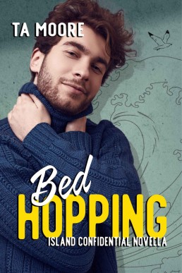 Bed Hopping (Island Confidential Novella)