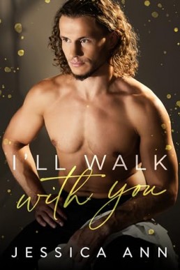 I'll Walk With You