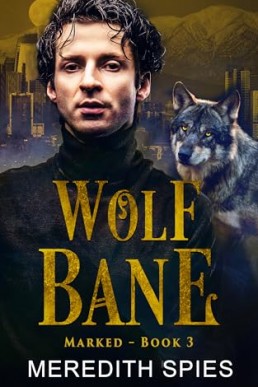 Wolf Bane (Marked 3)