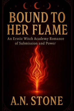 Bound to Her Flame