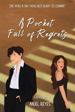 A Pocket Full of Regrets