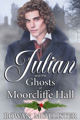 Julian and the Ghosts of Moorcliffe Hall