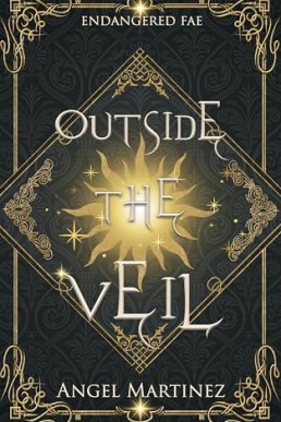 Outside the Veil (Endangered Fae 1)