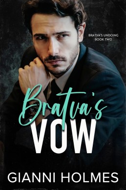Bratva's Vow (Bratva's Undoing 2)