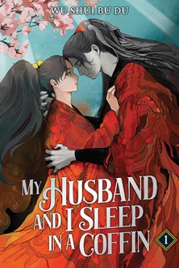 My Husband and I Sleep in a Coffin (Vol. 1) Seven Seas