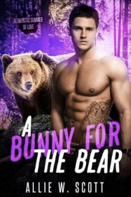 A Bunny for the Bear (Beartastic Summer of Love)
