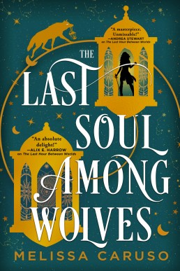 The Last Soul Among Wolves (The Echo Archives Book 2)