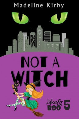 Not a Witch (Jake & Boo 5)