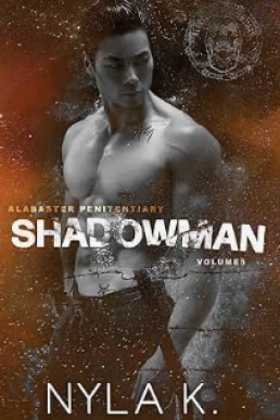 Shadowman (Alabaster Penitentiary 5)