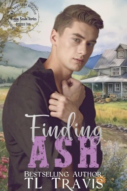Finding Ash (Foggy Basin Season Two)
