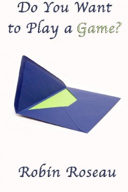Do You Want to Play a Game? (Games People Play #1)