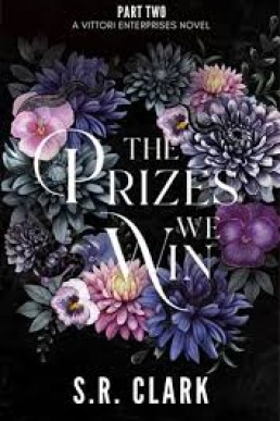 The Prizes We Win (Vittori Enterprises #2)