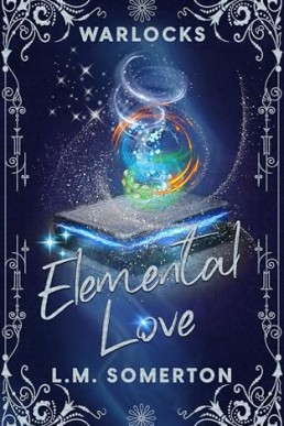 Elemental Love (Warlocks 1)