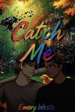 Catch Me (Becoming Us 4)