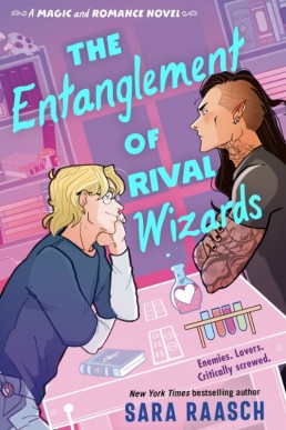 The Entanglement of Rival Wizards (Magic and Romance 1)