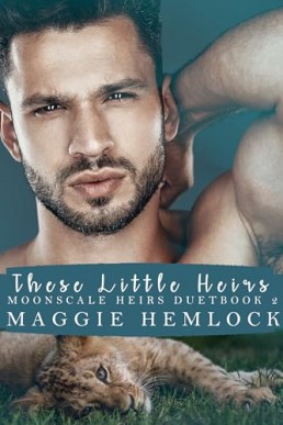 These Little Heirs (Moonscale Heirs Duet 2)