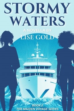 Stormy Waters (The Maiden Voyage Series Book 2)