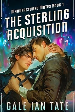 The Sterling Acquisition (Manufactured Mates 1)