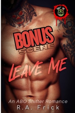 Leave Me Bonus Scene  (Shift MC 1.1)