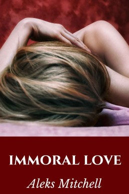 Immoral Love