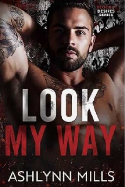 Look My Way (Bloody Desires)