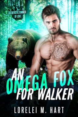 An Omega Fox for Walker (Beartastic Summer of Love)