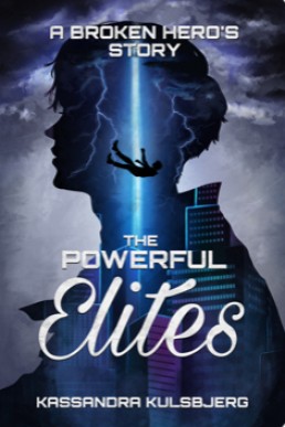 The Powerful Elites (A Broken Hero's Story)