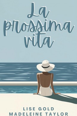 La prossima vita (Italian Edition)
