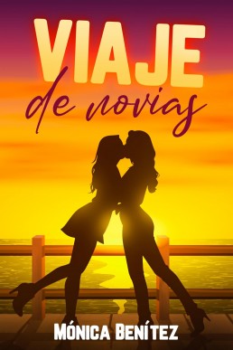 Viaje de novias (Spanish Edition)