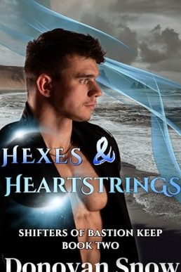 Hexes & Heartstrings (Shifters of Bastion Keep 2)
