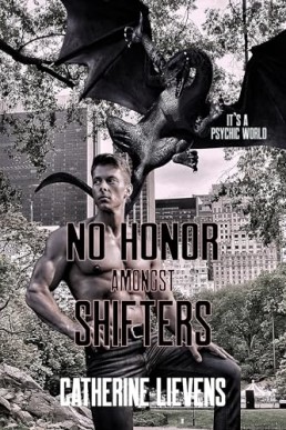 No Honor Amongst Shifters (It’s a Psychic World 9)