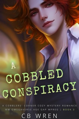 A Cobbled Conspiracy (Cobblers' Corner 3)
